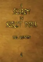 Hľadanie v tajnej Indii - A Search in Secret India