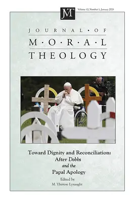 Časopis morálnej teológie, ročník 12, číslo 1 - Journal of Moral Theology, Volume 12, Issue 1