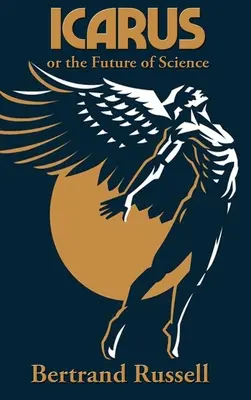 Ikarus alebo budúcnosť vedy - Icarus or the Future of Science