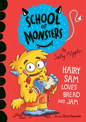 Chlpatý Sam miluje chlieb a džem - Hairy Sam Loves Bread and Jam