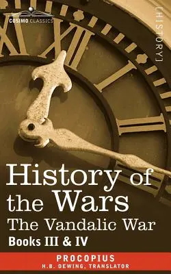 Dejiny vojen: Knihy 3-4 (Vandalská vojna) - History of the Wars: Books 3-4 (Vandalic War)