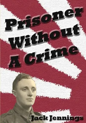 Väzeň bez zločinu - Prisoner Without A Crime