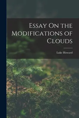 Esej o modifikácii mrakov - Essay On the Modifications of Clouds
