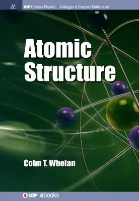 Atómová štruktúra - Atomic Structure