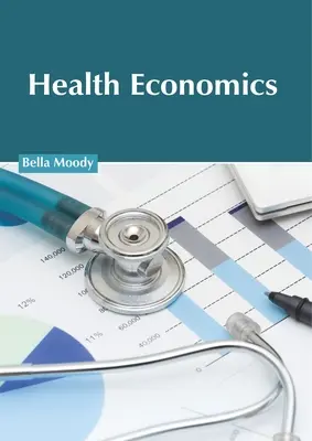 Ekonomika zdravia - Health Economics