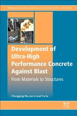 Vývoj ultravysokoúčinného betónu proti výbuchom: Od materiálov ku konštrukciám - Development of Ultra-High Performance Concrete Against Blasts: From Materials to Structures