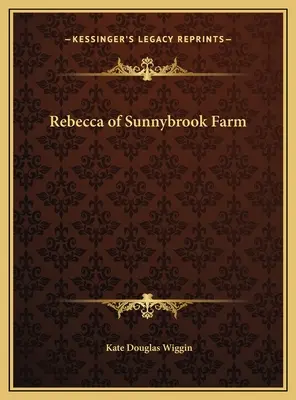 Rebecca z farmy Sunnybrook - Rebecca of Sunnybrook Farm