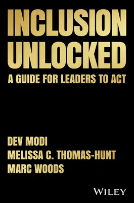 Inklúzia odomknutá: Príručka pre vedúcich pracovníkov - Inclusion Unlocked: A Guide for Leaders to ACT