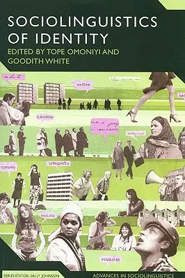 Sociolingvistika identity - The Sociolinguistics of Identity