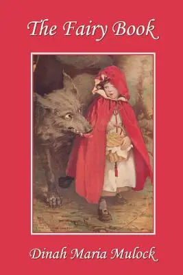 Kniha rozprávok (včerajšia klasika) - The Fairy Book (Yesterday's Classics)