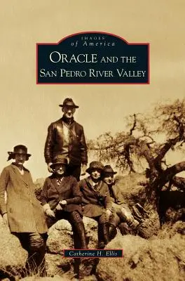 Orákulum a údolie rieky San Pedro - Oracle and the San Pedro River Valley