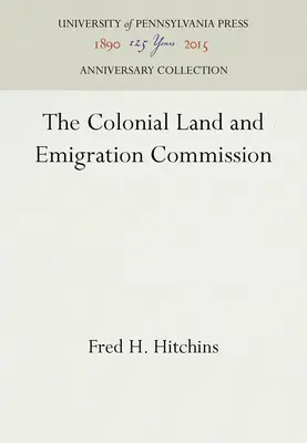 Koloniálna pozemková a emigračná komisia - The Colonial Land and Emigration Commission