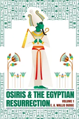 Osiris a egyptské vzkriesenie, zv. 1 Paperback - Osiris and the Egyptian Resurrection, Vol. 1 Paperback