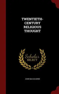 Náboženské myslenie dvadsiateho storočia - Twentieth-Century Religious Thought