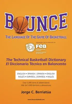 Bounce: Jazyk basketbalovej hry - Bounce: The Language of the Game of Basketball