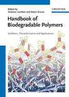 Príručka o biologicky odbúrateľných polyméroch: Izolácia, syntéza, charakterizácia a aplikácie - Handbook of Biodegradable Polymers: Isolation, Synthesis, Characterization and Applications