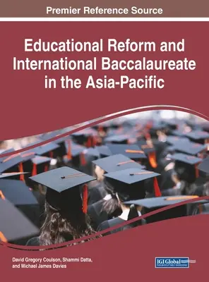 Reforma vzdelávania a medzinárodná maturita v Ázii a Tichomorí - Educational Reform and International Baccalaureate in the Asia-Pacific