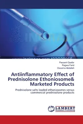 Protizápalový účinok etoniosómu prednizolónu a výrobkov uvádzaných na trh - Antiinflammatory Effect of Prednisolone Ethoniosome& Marketed Products