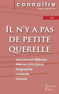 Fiche de lecture Il n y a pas de petite querelle (Analyse littraire de rfrence et rsum complet) - Fiche de lecture Il n'y a pas de petite querelle (Analyse littraire de rfrence et rsum complet)