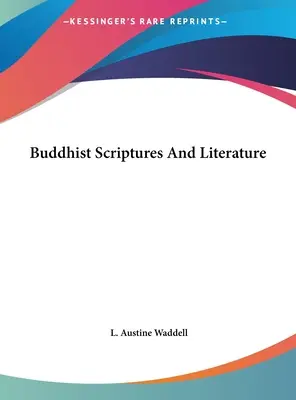 Budhistické spisy a literatúra - Buddhist Scriptures And Literature