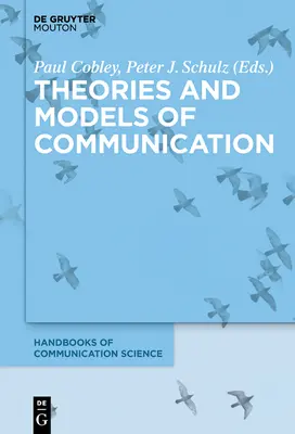 Teórie a modely komunikácie - Theories and Models of Communication