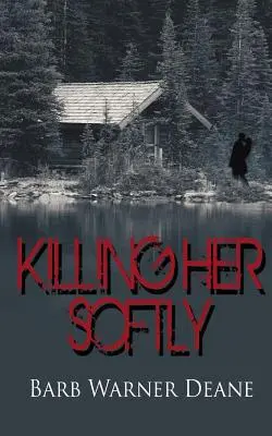 Zabiť ju jemne - Killing Her Softly
