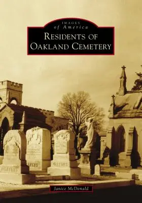Obyvatelia cintorína Oakland - Residents of Oakland Cemetery