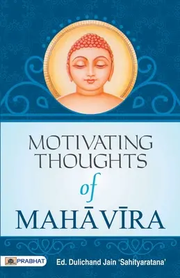 Motivačné myšlienky Mahávíru - Motivating Thoughts of Mahavira