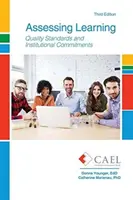 Hodnotenie učenia: Štandardy kvality a inštitucionálne záväzky - Assessing Learning: Quality Standards and Institutional Commitments