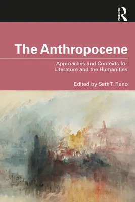 Antropocén: Prístupy a súvislosti pre literatúru a humanitné vedy - The Anthropocene: Approaches and Contexts for Literature and the Humanities