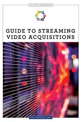 Sprievodca akvizíciami streamovaného videa - Guide to Streaming Video Acquisitions