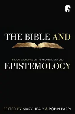 Biblia a epistemológia - The Bible and Epistemology