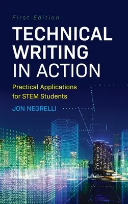 Technické písanie v praxi: Praktické aplikácie pre študentov STEM - Technical Writing in Action: Practical Applications for STEM Students