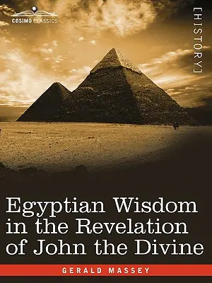 Egyptská múdrosť v Zjavení Jána Zlatoústeho - Egyptian Wisdom in the Revelation of John the Divine