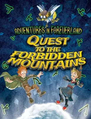 Dobrodružstvá v krajine večnosti (Adventures In Foreverland Limited Edition): Výprava do zakázaných hôr - Adventures In Foreverland Limited Edition: Quest to the Forbidden Mountains