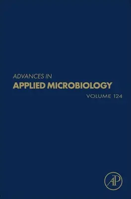 Advances in Applied Microbiology: Volume 124