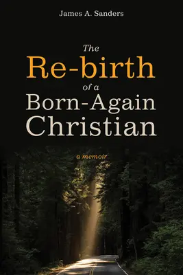 Znovuzrodenie znovuzrodeného kresťana - The Re-birth of a Born-Again Christian