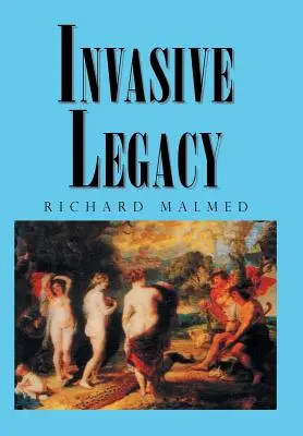 Invazívne dedičstvo - Invasive Legacy