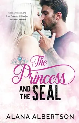 Princezná a SEAL - The Princess and The SEAL