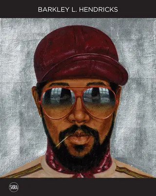 Barkley L. Hendricks: Hendricksovci: solídny! - Barkley L. Hendricks: Solid!