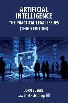 Umelá inteligencia - praktické právne otázky (tretie vydanie) - Artificial Intelligence - The Practical Legal Issues (Third Edition)