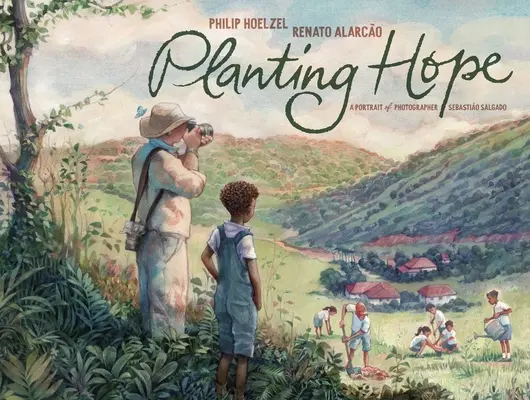 Zasadiť nádej: Portrét fotografa Sebastio Salgada - Planting Hope: A Portrait of Photographer Sebastio Salgado