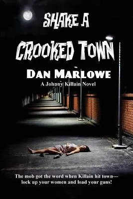 Zatriasť krivým mestom - Shake a Crooked Town