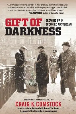 Dar temnoty: Vyrastanie v okupovanom Amsterdame - Gift of Darkness: Growing Up in Occupied Amsterdam
