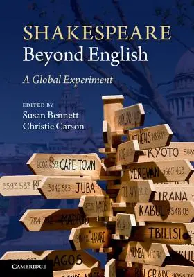 Shakespeare za hranicami angličtiny: Globálny experiment - Shakespeare Beyond English: A Global Experiment