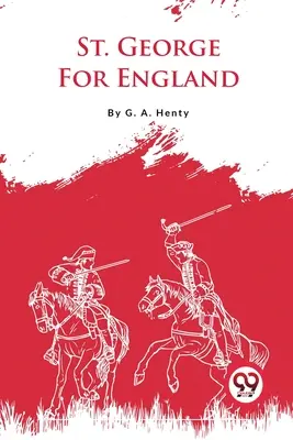 Svätý Juraj pre Anglicko - St. George For England