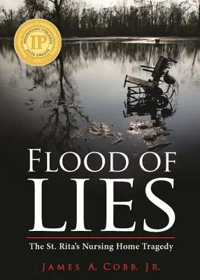 Záplava lží: Rity - tragédia v domove dôchodcov - Flood of Lies: The St. Rita's Nursing Home Tragedy