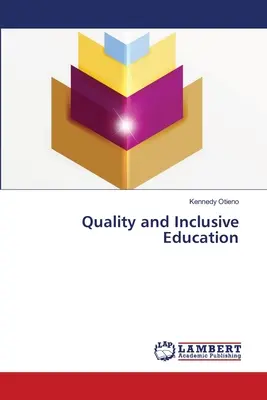Kvalita a inkluzívne vzdelávanie - Quality and Inclusive Education