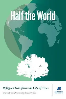 Polovica sveta: Utečenci premieňajú mesto stromov - Half the World: Refugees Transform the City of Trees