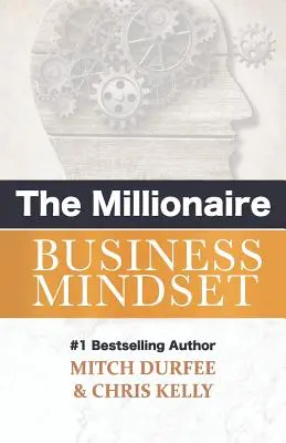 Milionárske podnikateľské myslenie - The Millionaire Business Mindset